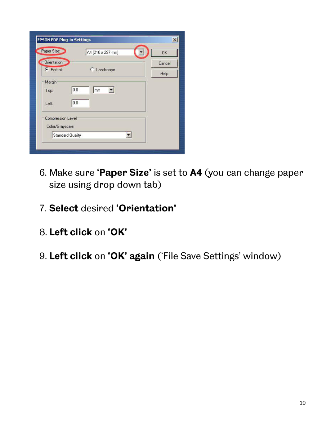 Epson A4 manual Select desired ‘Orientation’ Left click on ‘OK’ 