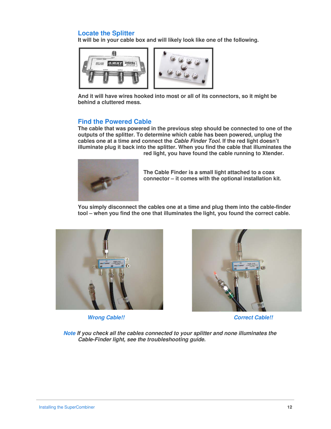 Epson Bocs installation manual Locate the Splitter, Find the Powered Cable 