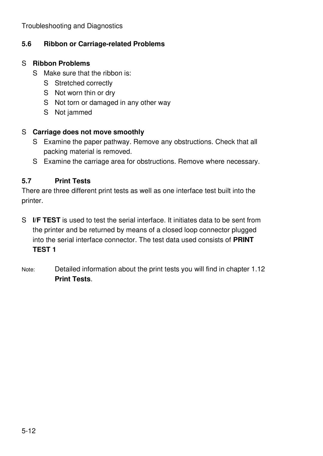 Epson C I - 4 0 4 0 Ribbon or Carriage-related Problems Ribbon Problems, Carriage does not move smoothly, Print Tests 