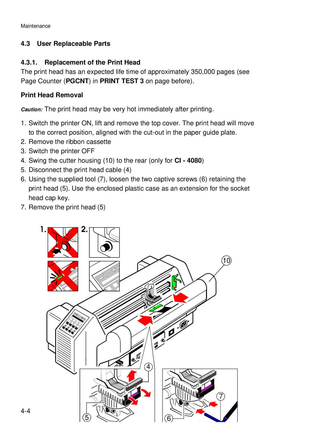 Epson C I - 4 0 8 0, C I - 4 0 7 0 user manual User Replaceable Parts Replacement of the Print Head, Print Head Removal 