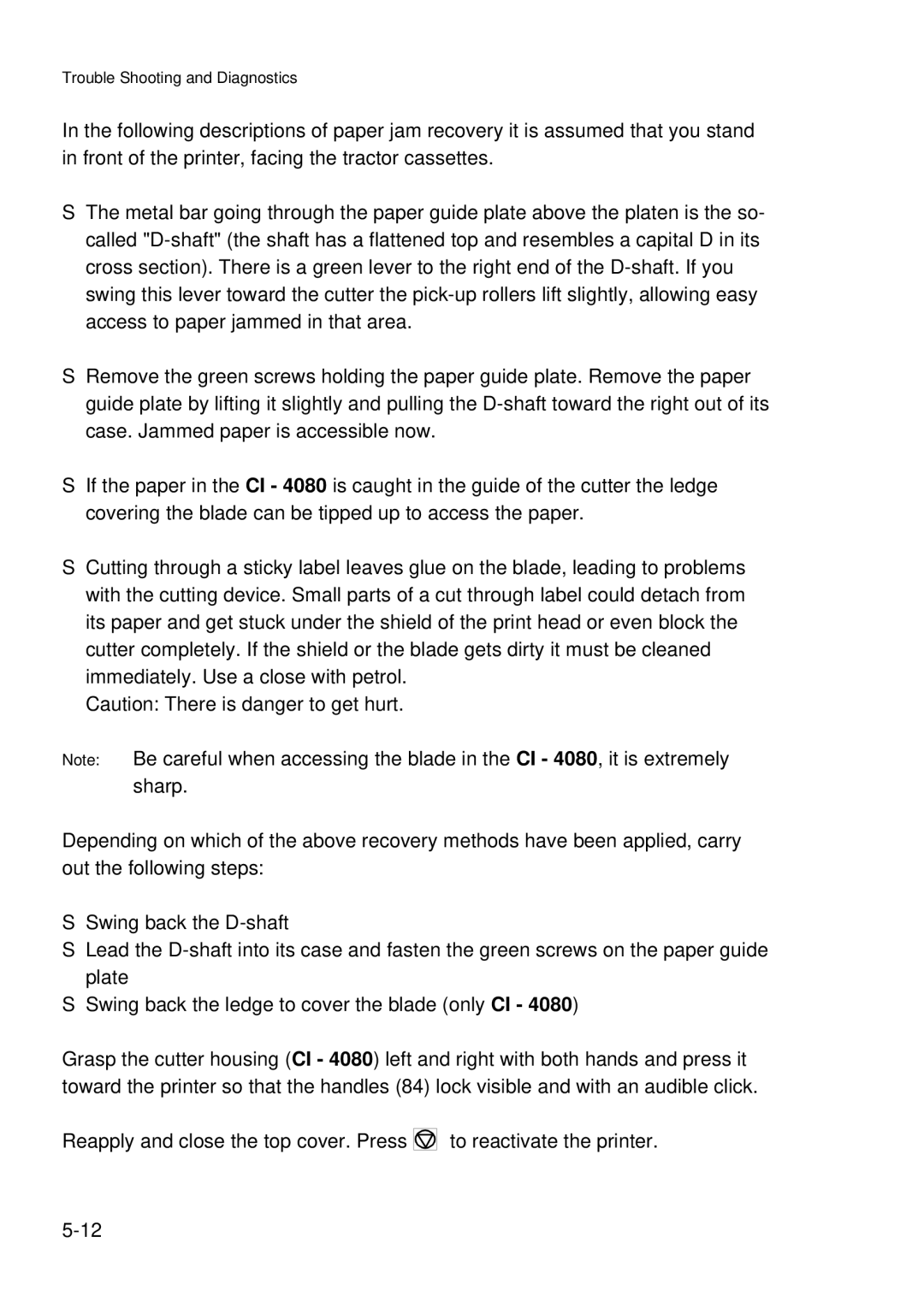 Epson C I - 4 0 8 0, C I - 4 0 7 0 user manual Trouble Shooting and Diagnostics 