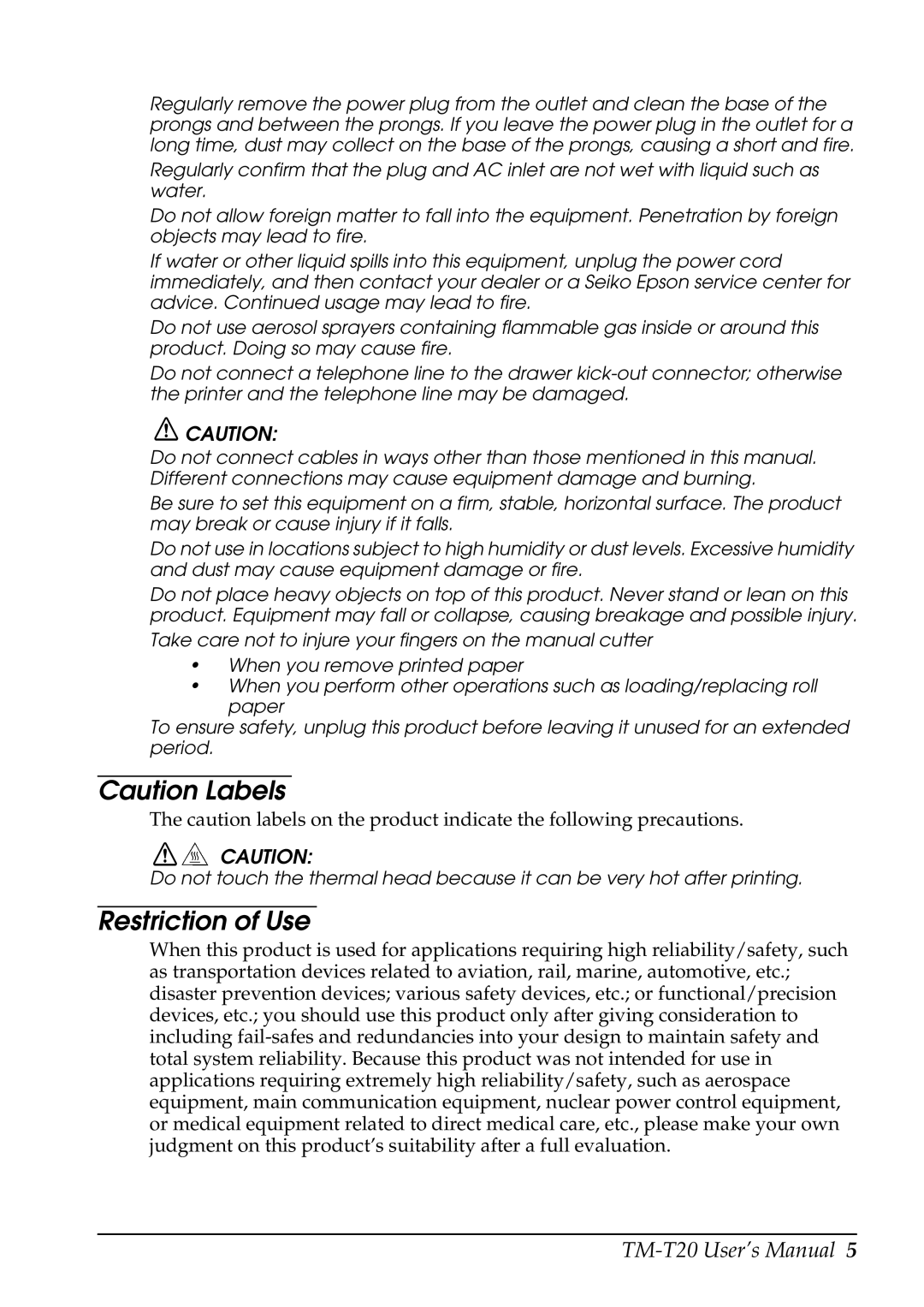 Epson TM-T20, C31CB10061 user manual Restriction of Use 