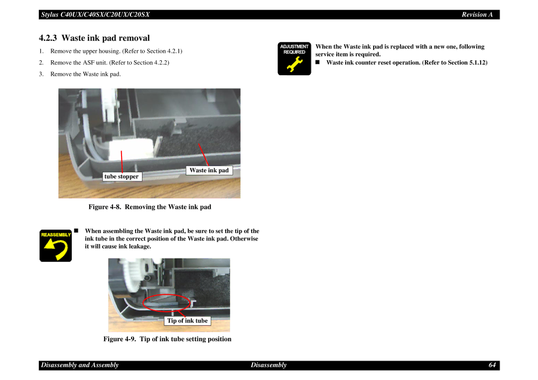 Epson C40UX Waste ink pad removal, Tube stopper Waste ink pad, „ Waste ink counter reset operation. Refer to Section 