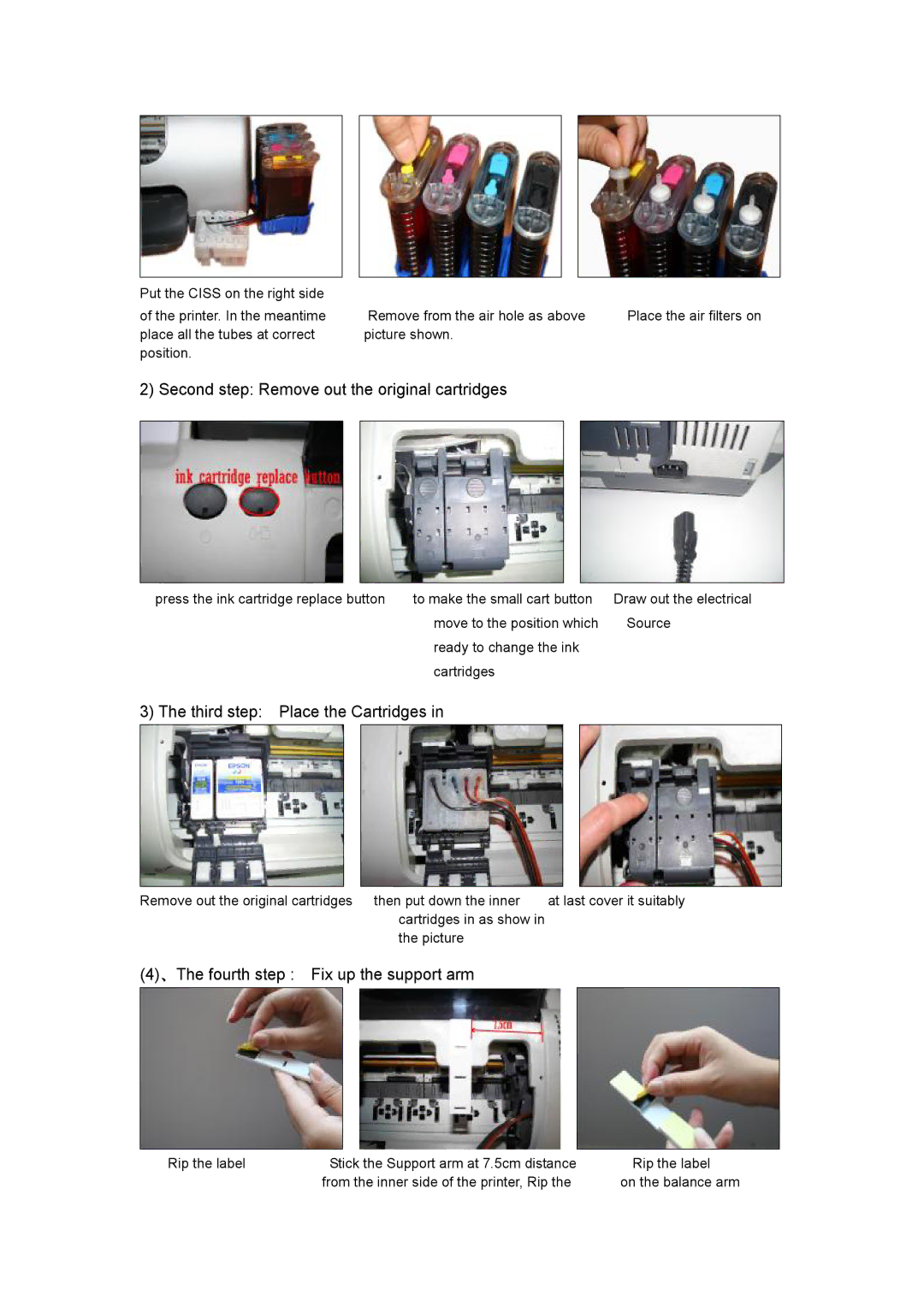 Epson C43 manual Second step Remove out the original cartridges, Third step Place the Cartridges 