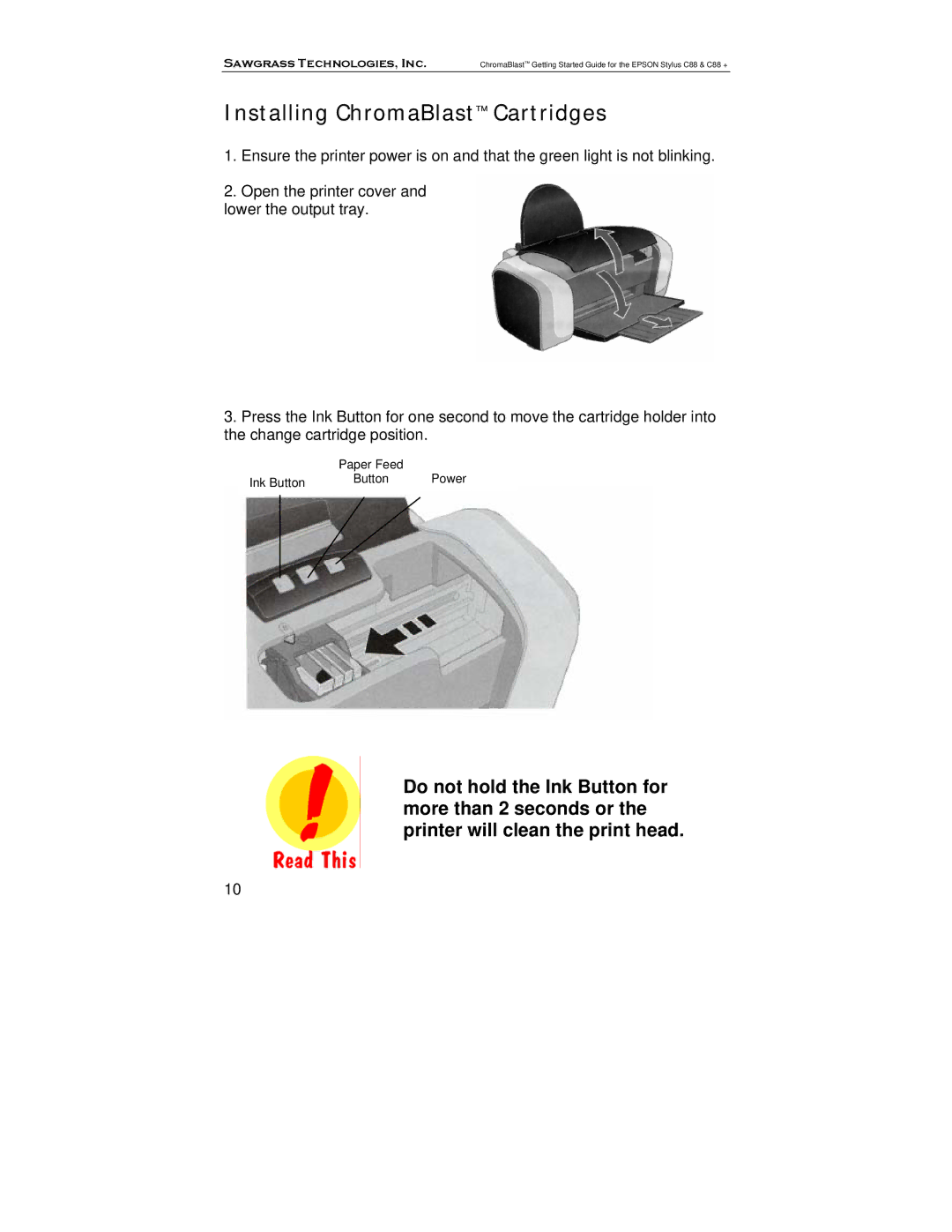 Epson C88, D88+ manual Installing ChromaBlast Cartridges 