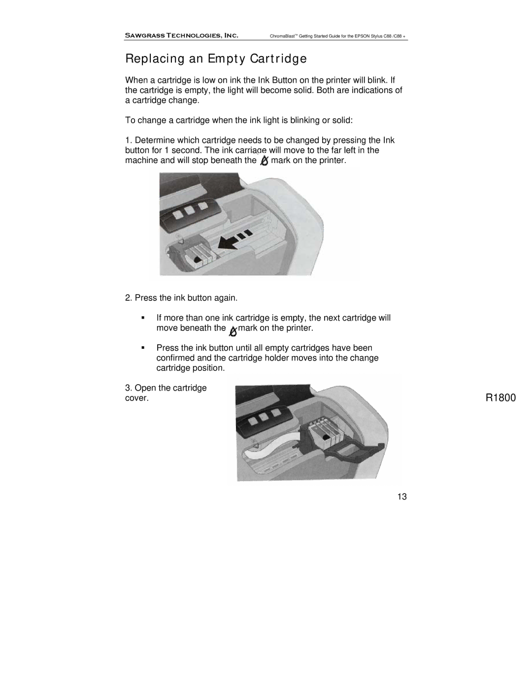 Epson D88+, C88 manual Replacing an Empty Cartridge, R1800 