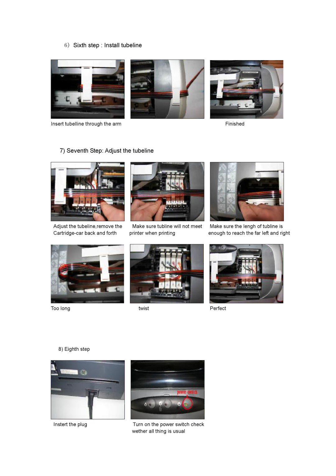 Epson C88 manual Sixth step Install tubeline, Seventh Step Adjust the tubeline 