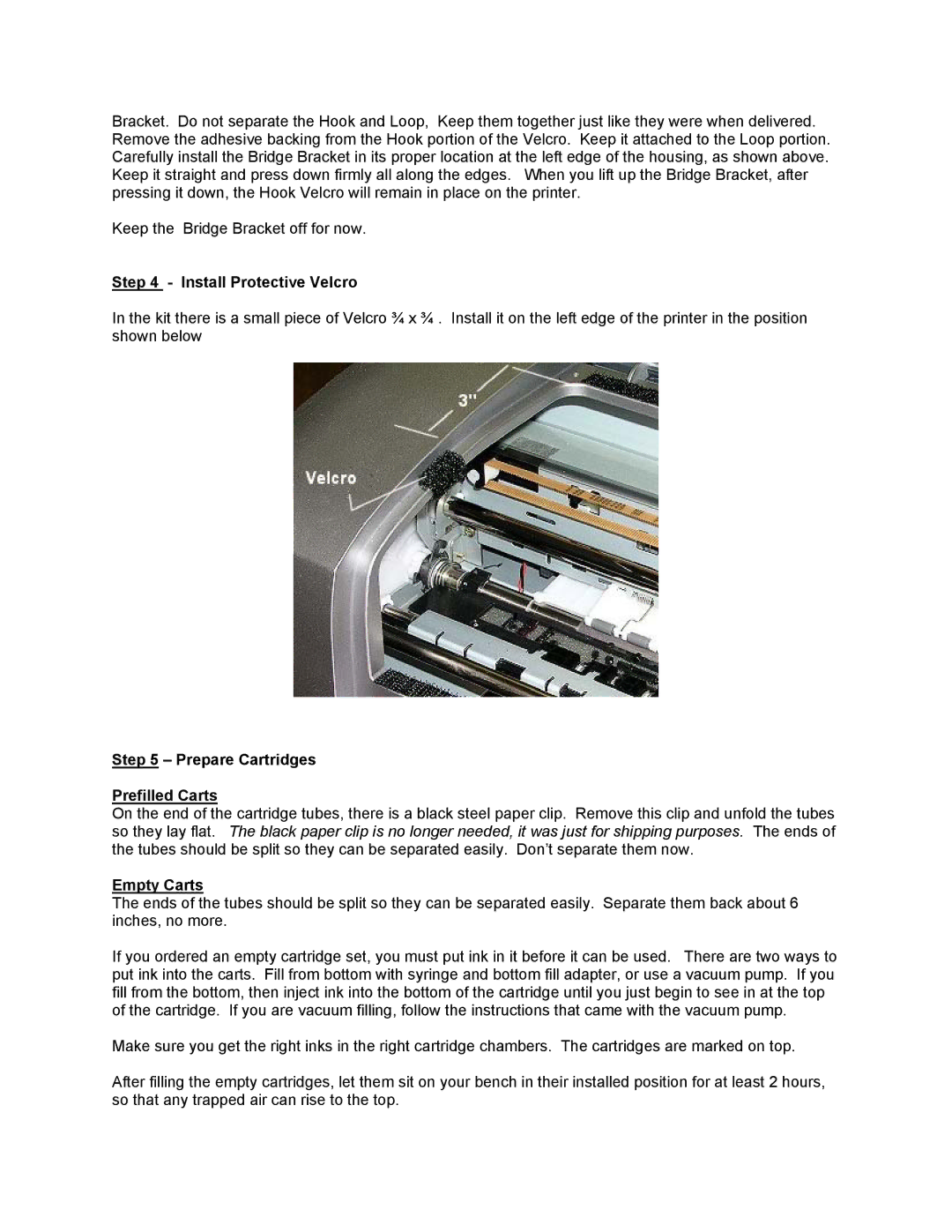 Epson CFS-900P installation instructions Install Protective Velcro, Prepare Cartridges Prefilled Carts, Empty Carts 