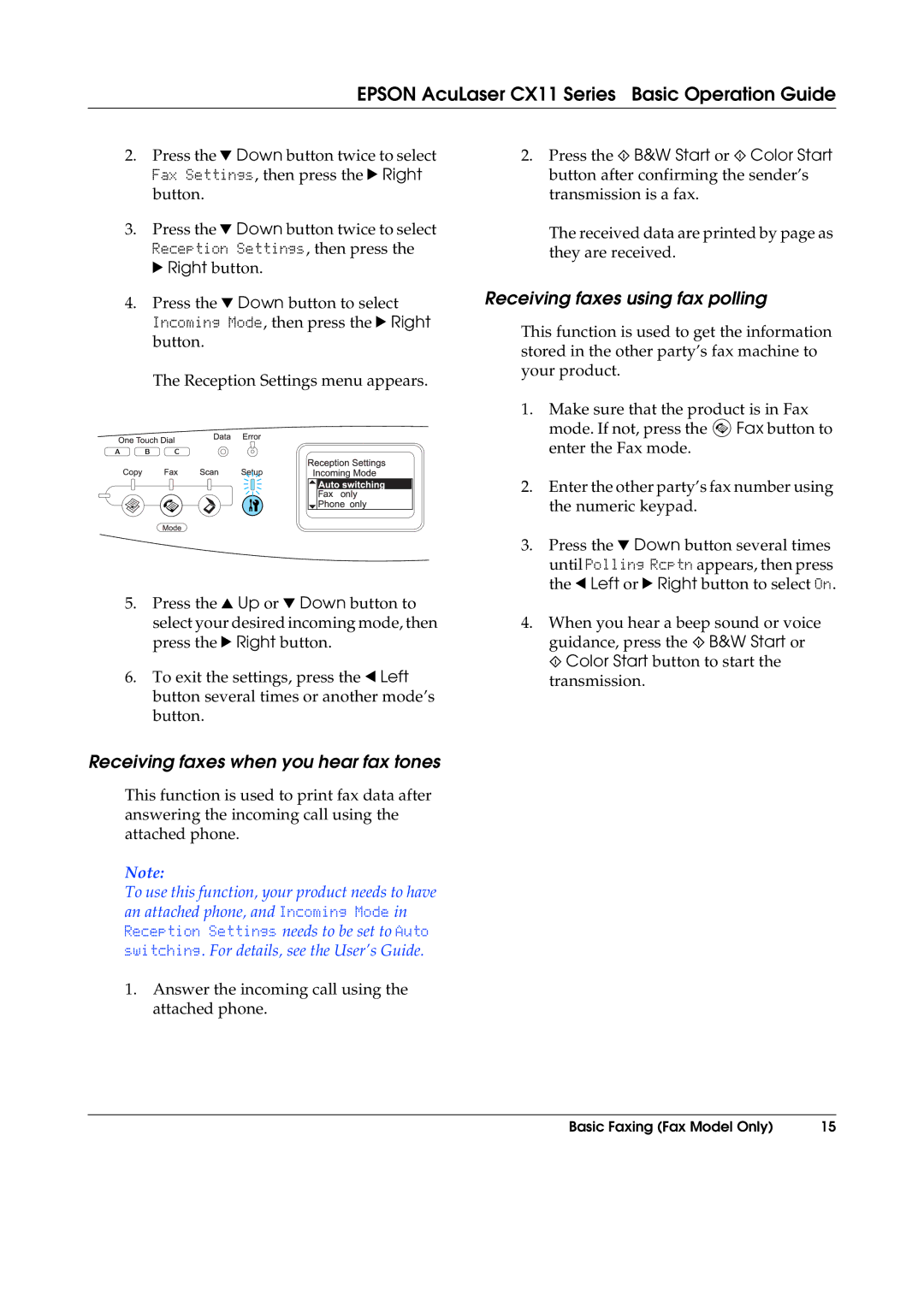 Epson CX11F, CX11NF manual Receiving faxes when you hear fax tones, Receiving faxes using fax polling 