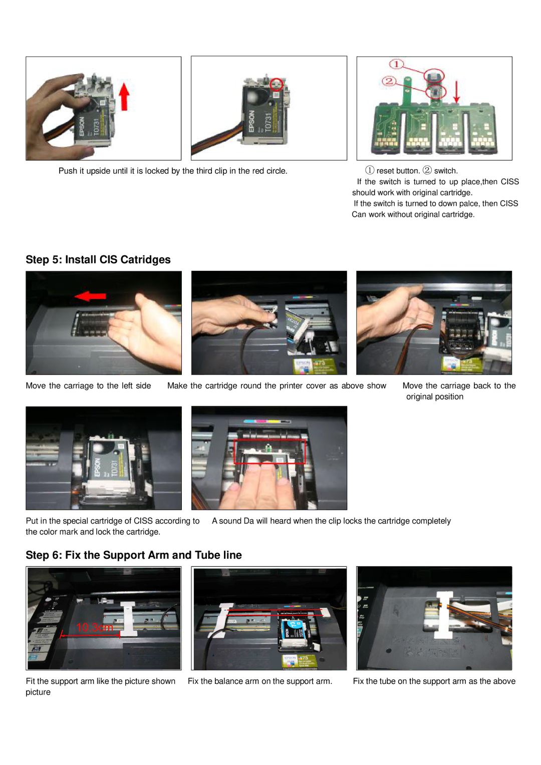 Epson CX7300 manual Install CIS Catridges, Fix the Support Arm and Tube line 