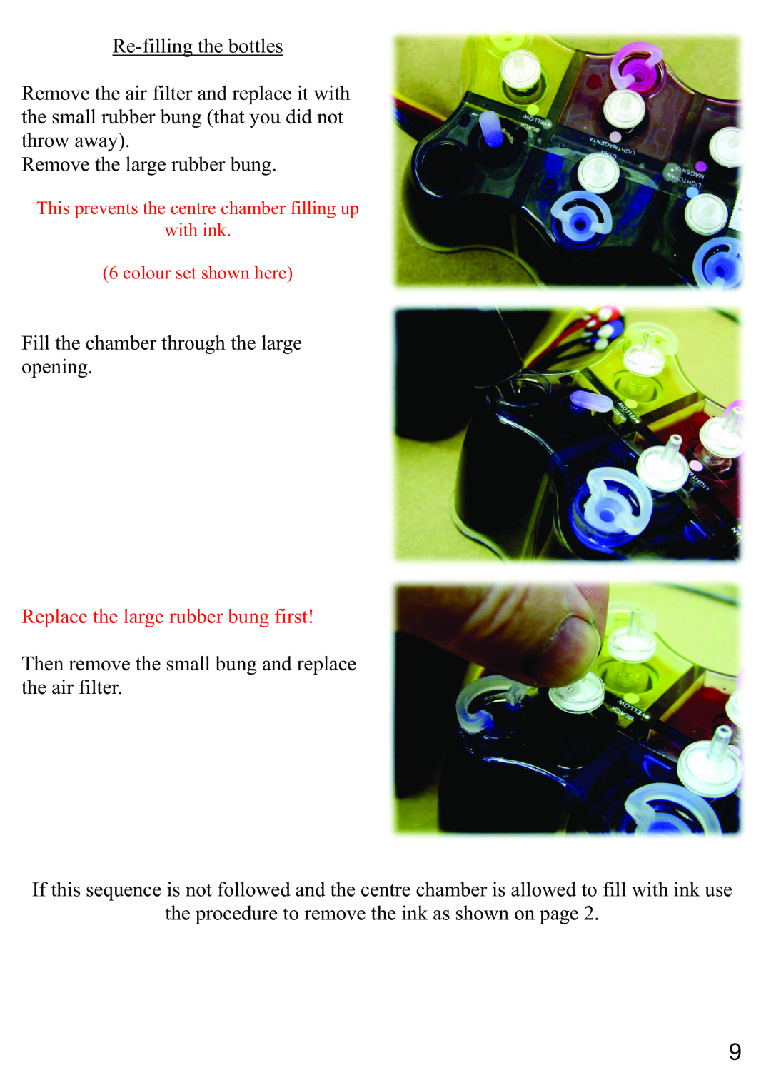 Epson D88 instruction manual Re-filling the bottles, Replace the large rubber bung first 