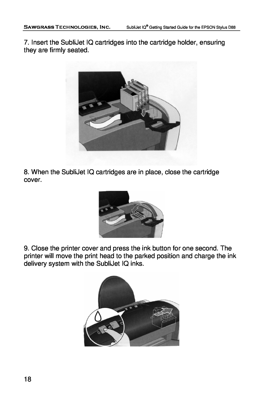 Epson D88 manual Insert the SubliJet IQ cartridges into the cartridge holder, ensuring they are firmly seated 