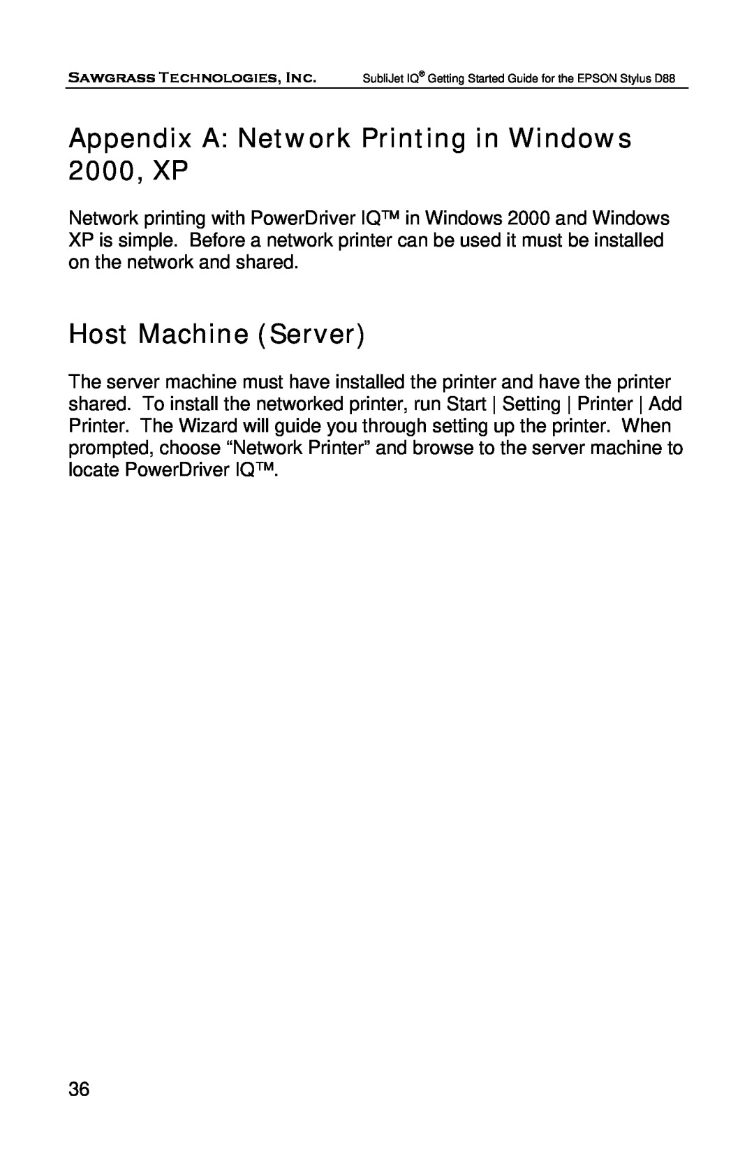 Epson D88 manual Appendix A Network Printing in Windows 2000, XP, Host Machine Server 