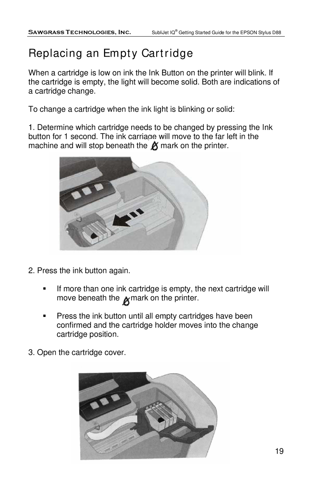 Epson D88 manual Replacing an Empty Cartridge 