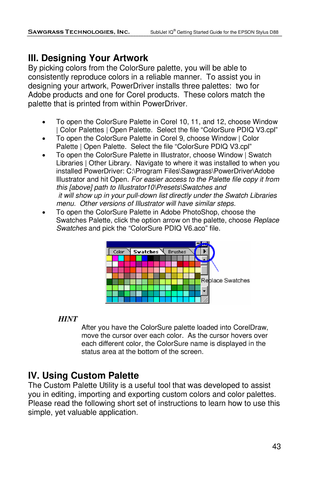 Epson D88 manual III. Designing Your Artwork, IV. Using Custom Palette 