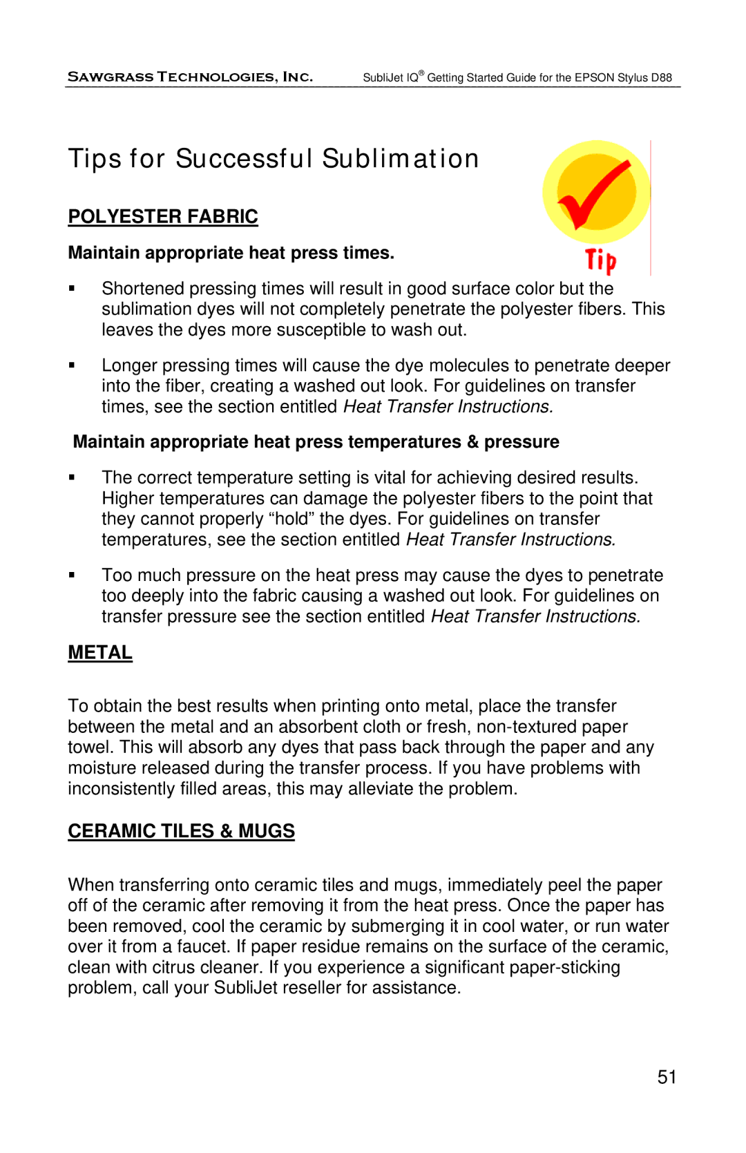 Epson D88 manual Tips for Successful Sublimation, Maintain appropriate heat press times 