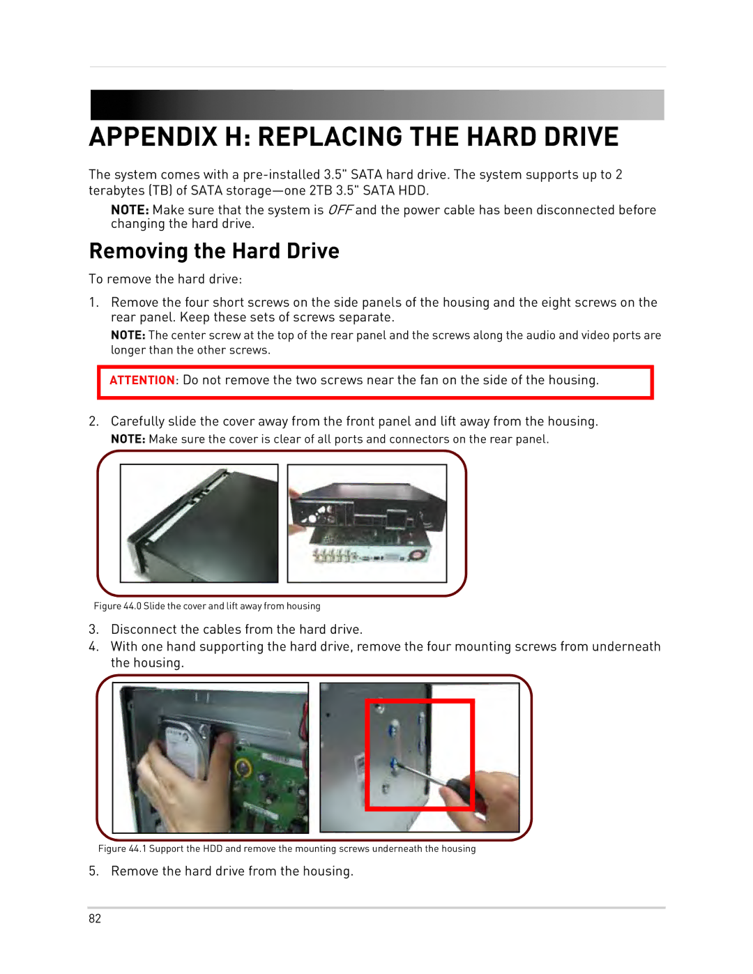 Epson DH200 Appendix H Replacing the Hard Drive, Removing the Hard Drive, Remove the hard drive from the housing 