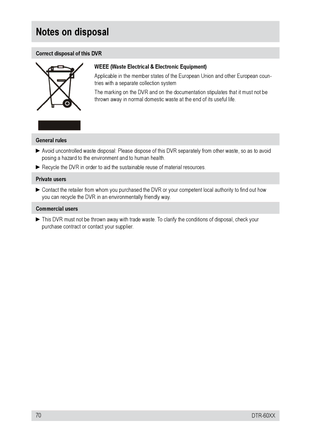 Epson DTR-6008/250CD, DTR-6016/750CD, DTR-60XX, DTR-6016/250CD, DTR-6008/750CD General rules, Private users, Commercial users 