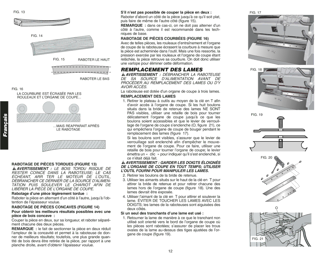 Epson DW734 Remplacement DES Lames, Rabotage DE Pièces Tordues Figure, Rabotage DE Pièces Concaves Figure 