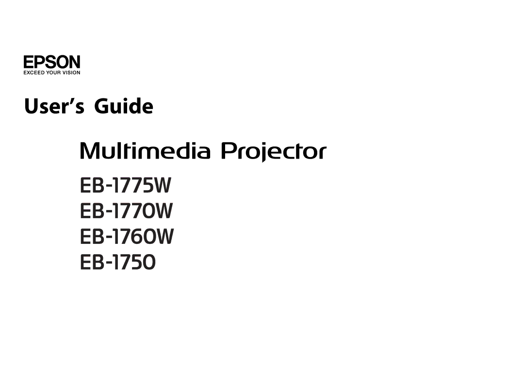 Epson EB-1760W, EB-1750, EB-1770W manual User’s Guide 