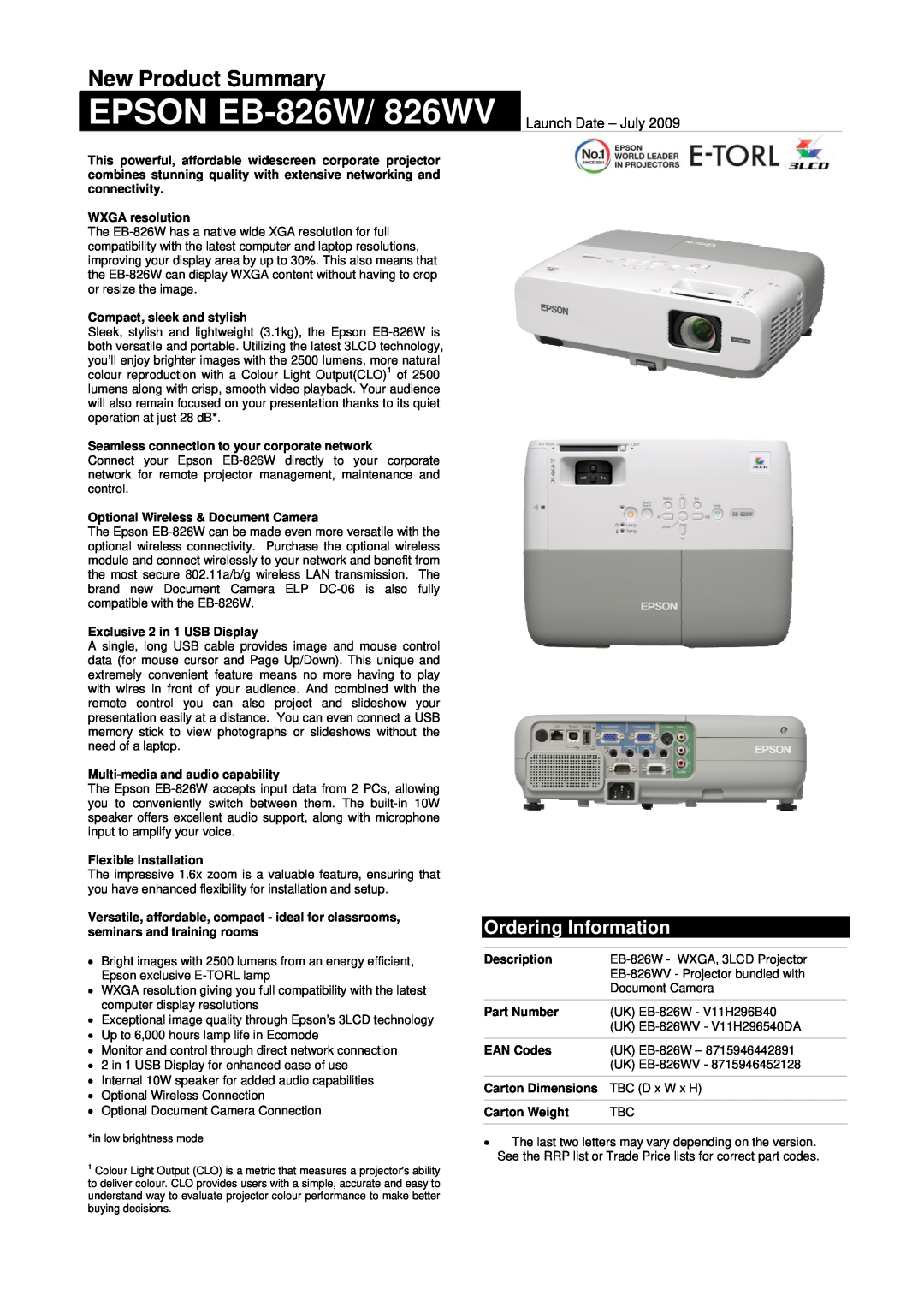 Epson EB-826WV dimensions Ordering Information, New Product Summary, EPSON EB-826W/826WV Launch Date - July 