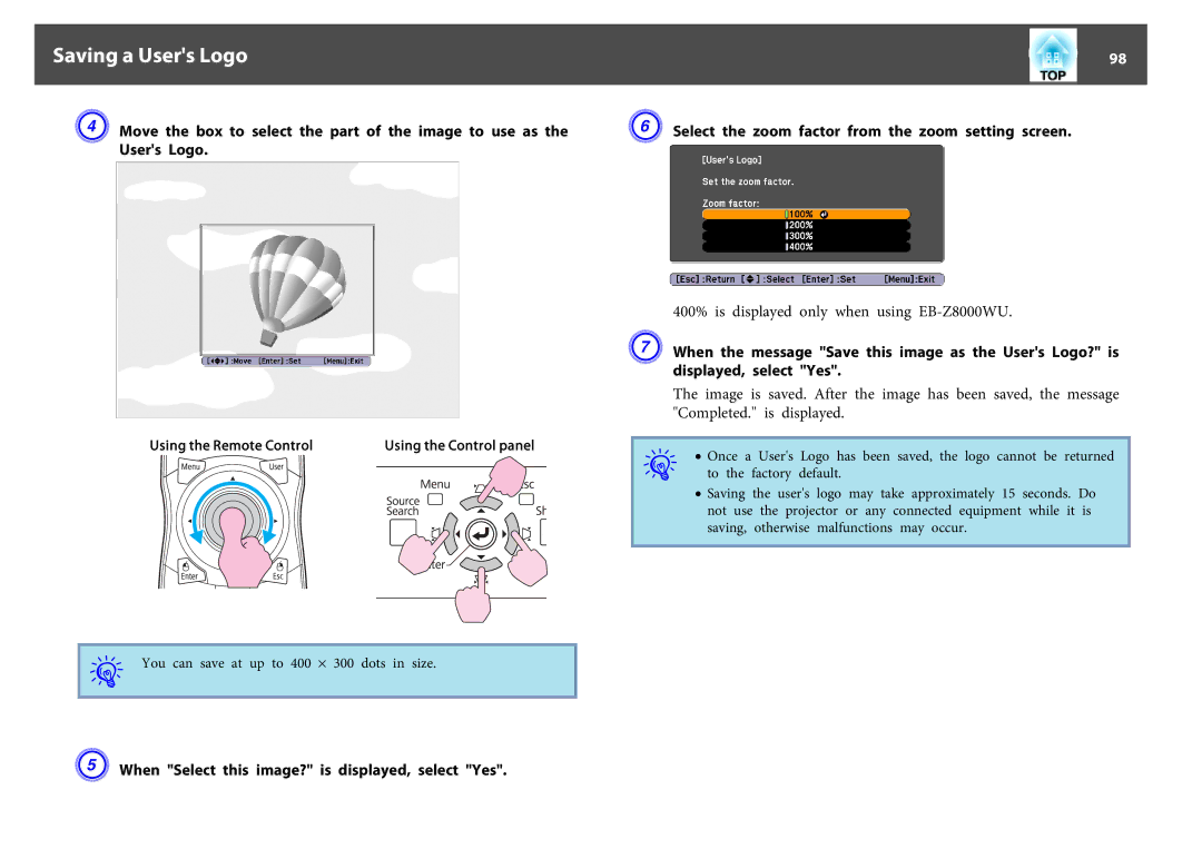 Epson EB-Z8000WU, EB-Z8050W manual Saving a Users Logo, Select the zoom factor from the zoom setting screen 