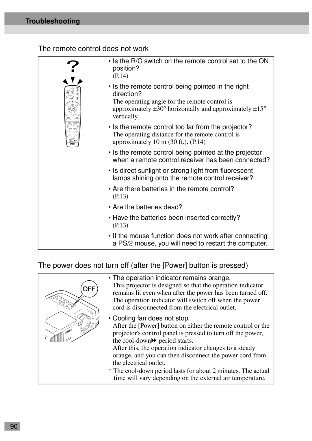 Epson ELP-800UG, ELP-811, ELP-600 Remote control does not work, Power does not turn off after the Power button is pressed 