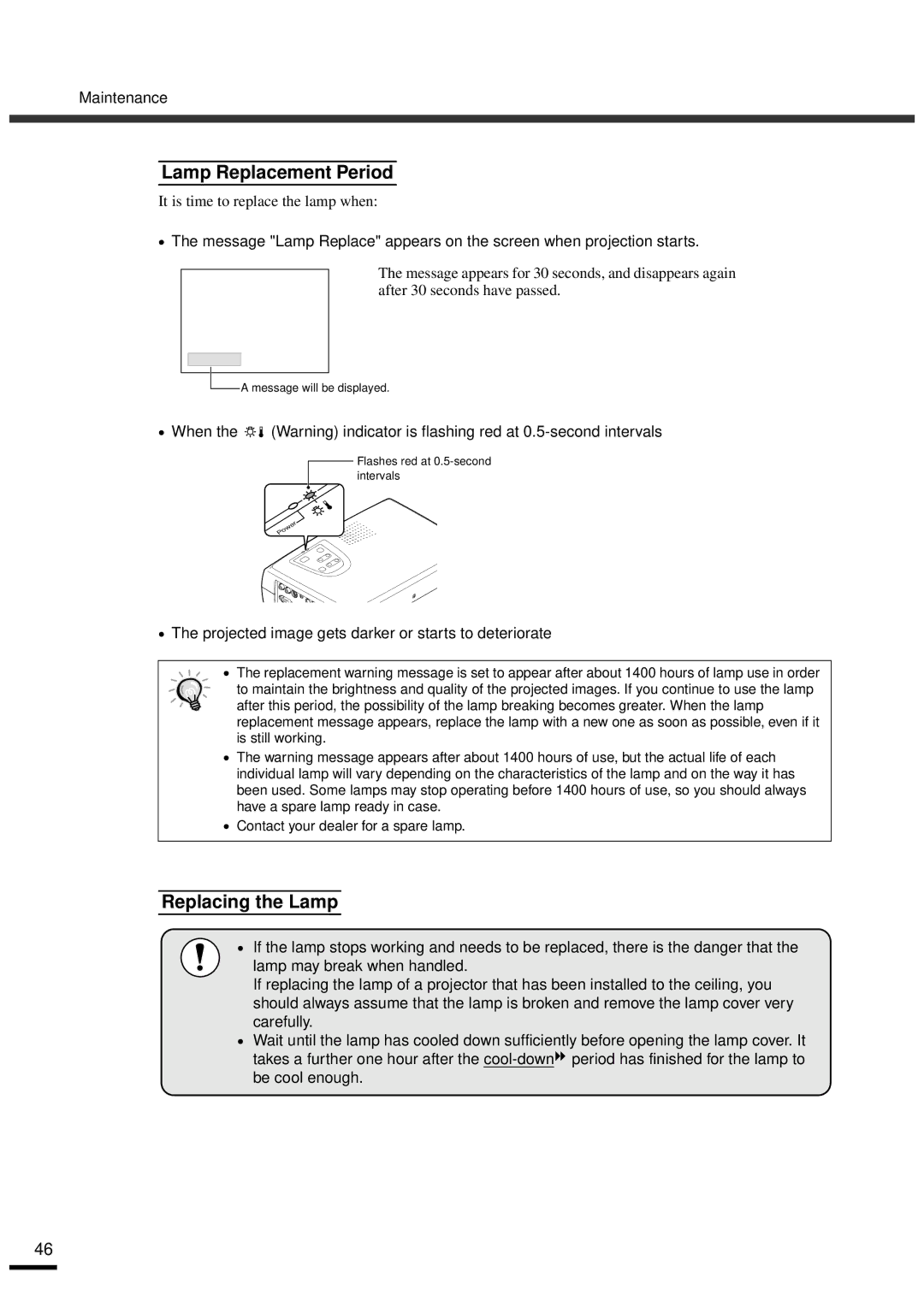 Epson EMP-30 manual Lamp Replacement Period, Replacing the Lamp, Maintenance, It is time to replace the lamp when 