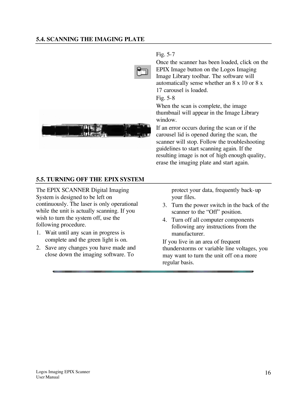 Epson EPIX manual Scanning the Imaging Plate, Turning OFF the Epix System 