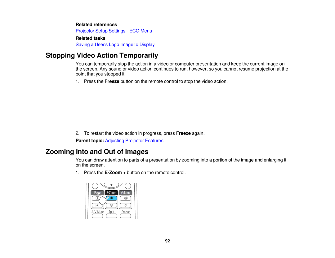 Epson EX7230 Pro, EX7235 Pro manual Stopping Video Action Temporarily, Zooming Into and Out of Images 