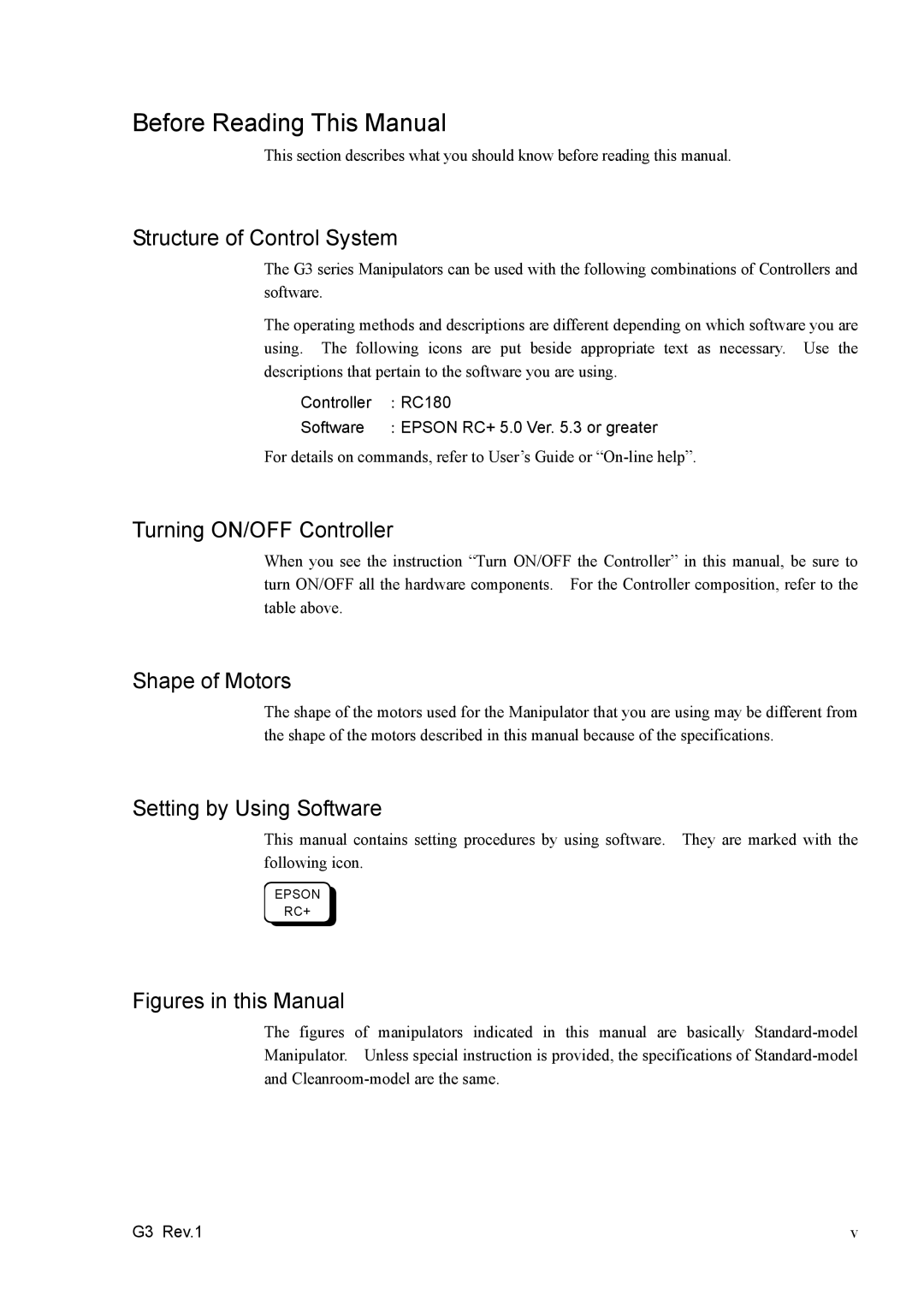 Epson G3 Series manual Before Reading This Manual, Controller RC180 Software Epson RC+ 5.0 Ver .3 or greater 