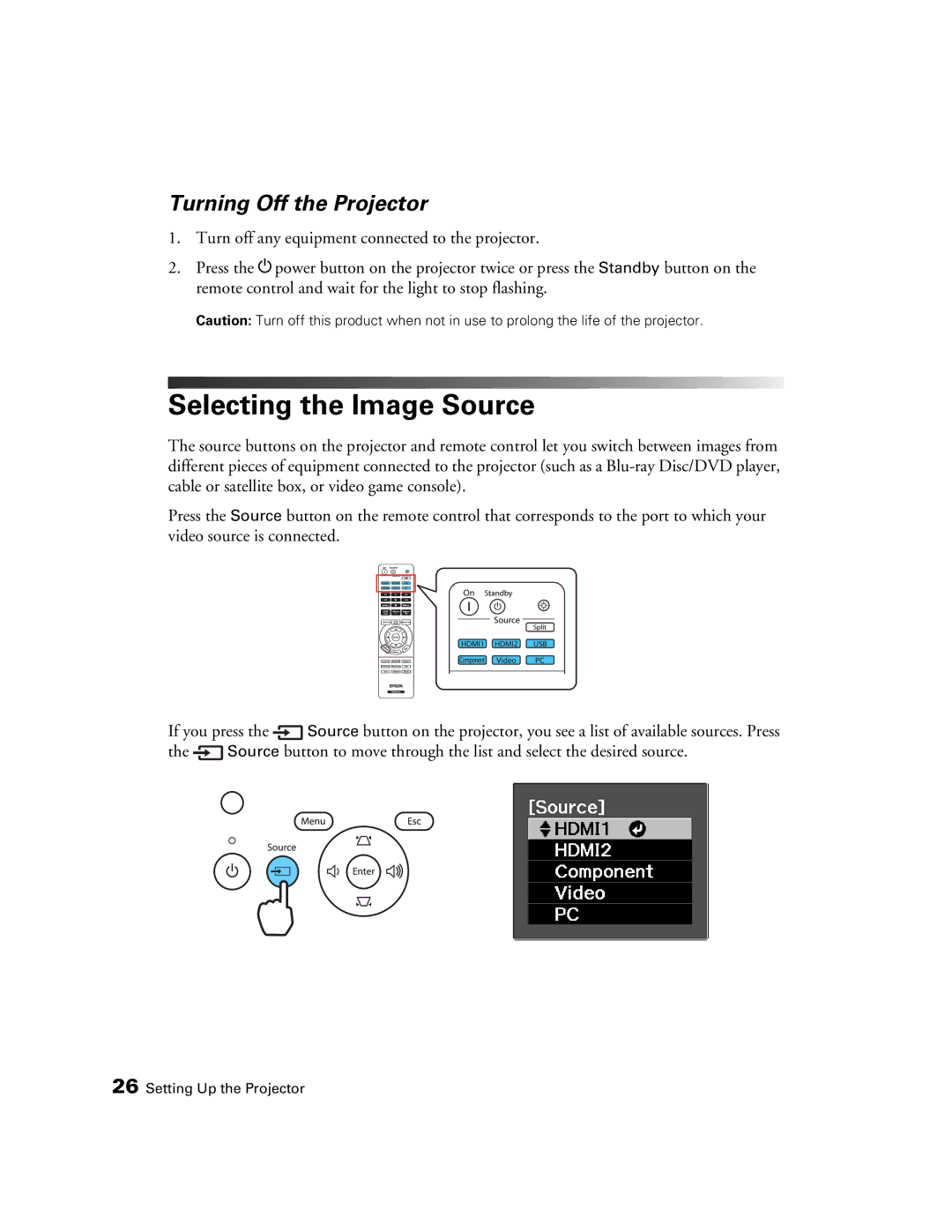 Epson HC3020, 3020E, PowerLite Home Cinema 3020e manual Selecting the Image Source, Turning Off the Projector 