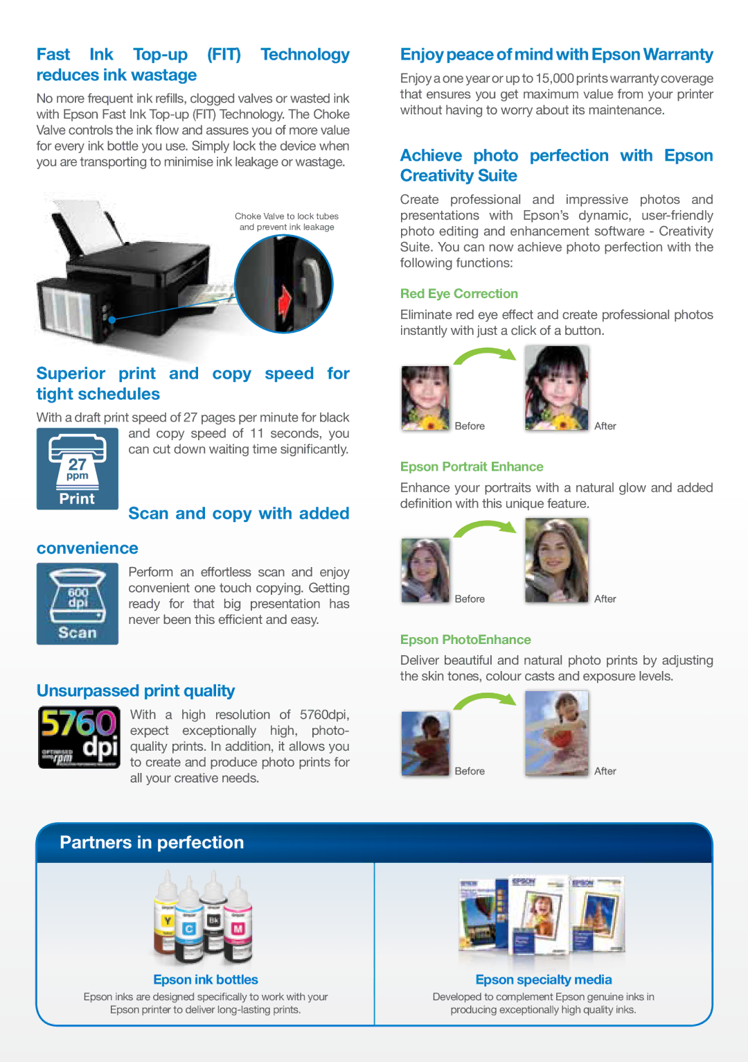 Epson L200 warranty Fast Ink Top-up FIT Technology reduces ink wastage, Superior print and copy speed for tight schedules 