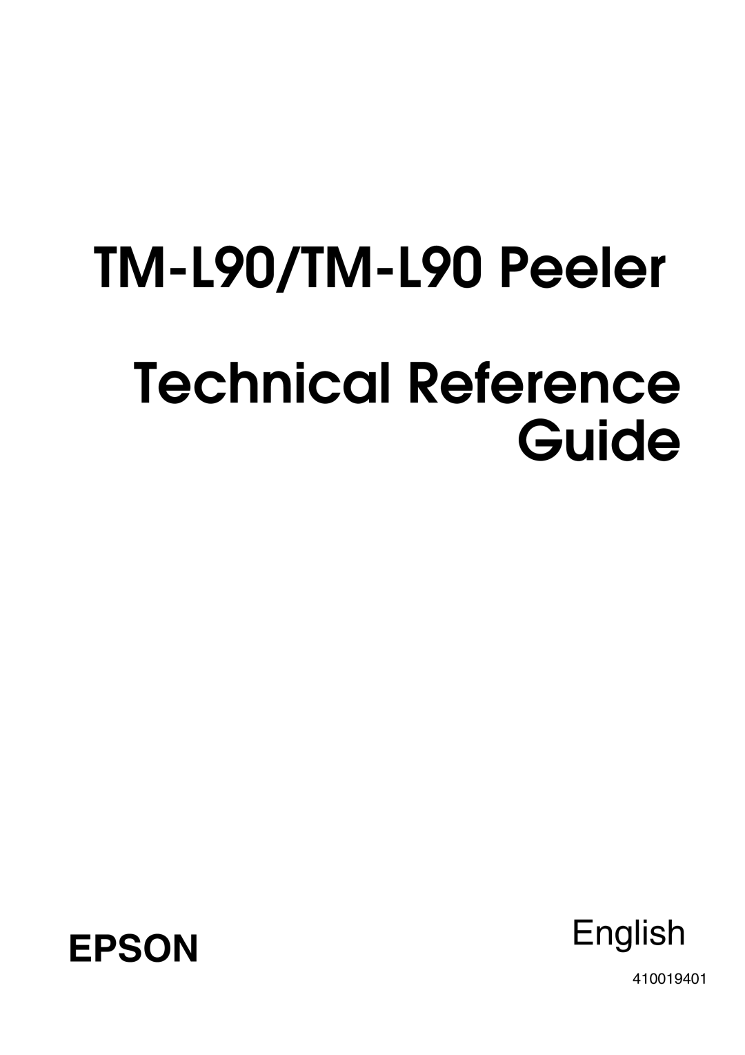 Epson manual TM-L90/TM-L90 Peeler Technical Reference Guide 