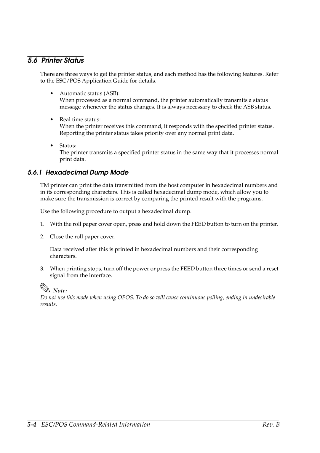 Epson L90 manual Printer Status, Hexadecimal Dump Mode 