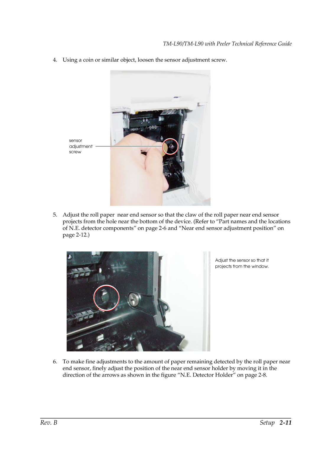 Epson L90 manual Adjust the sensor so that it projects from the window 