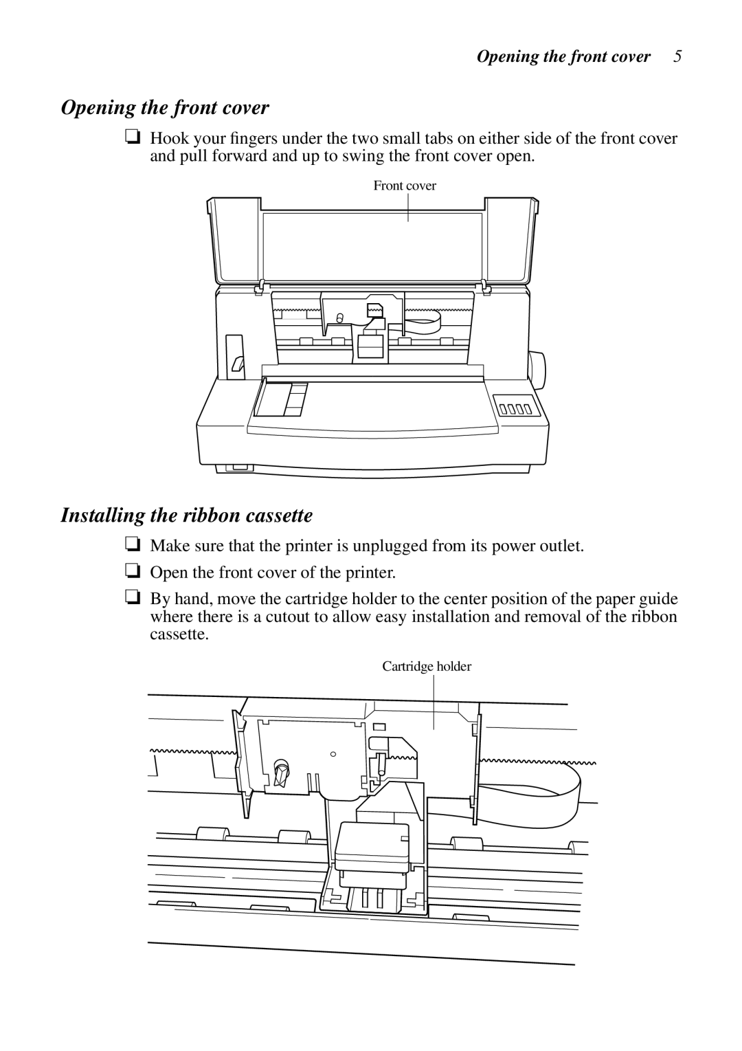 Epson LC-7211 user manual Opening the front cover, Installing the ribbon cassette 