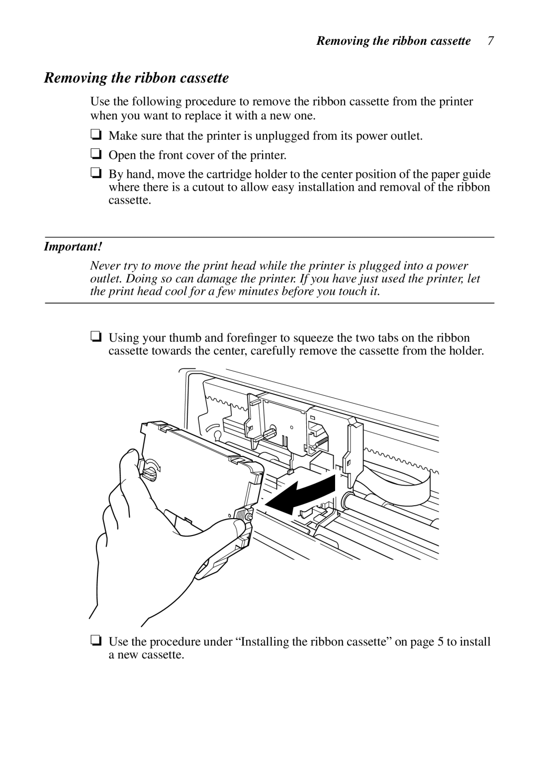 Epson LC-7211 user manual Removing the ribbon cassette 