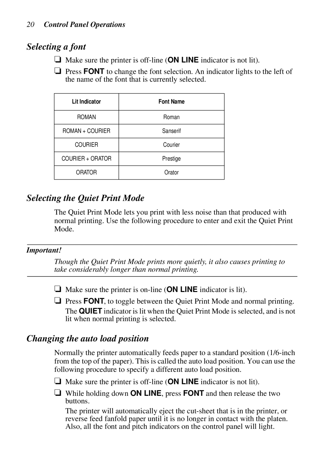 Epson LC-7211 user manual Selecting a font, Selecting the Quiet Print Mode, Changing the auto load position 