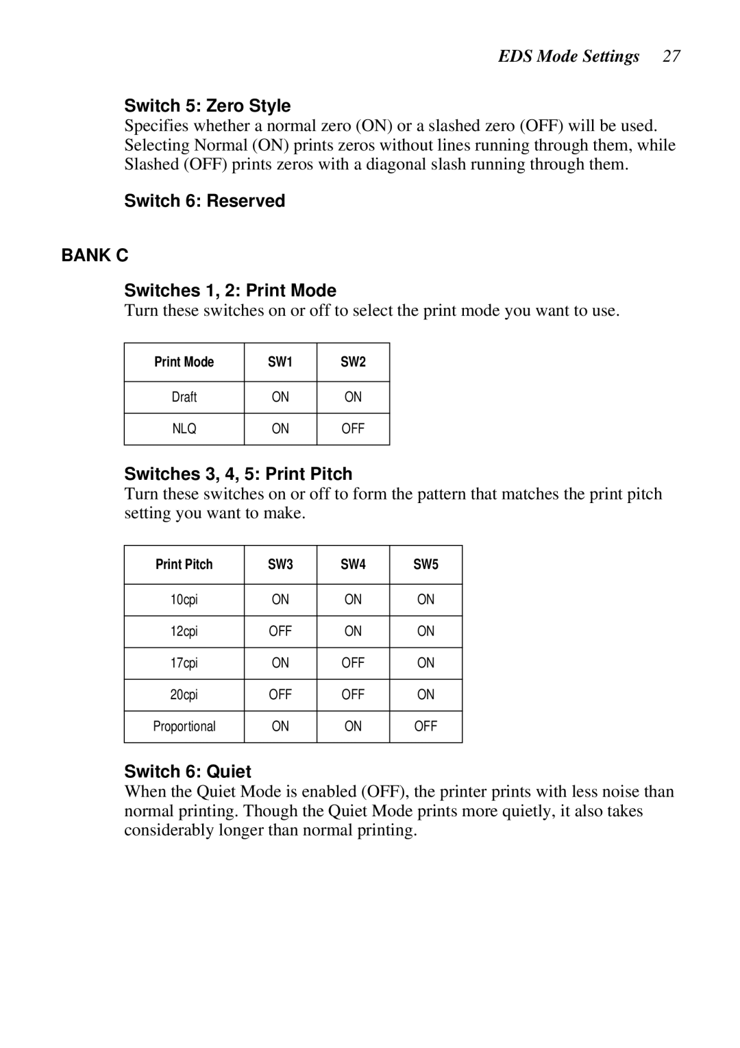 Epson LC-7211 user manual Switch 5 Zero Style, Switch 6 Reserved, Switches 1, 2 Print Mode, Switches 3, 4, 5 Print Pitch 