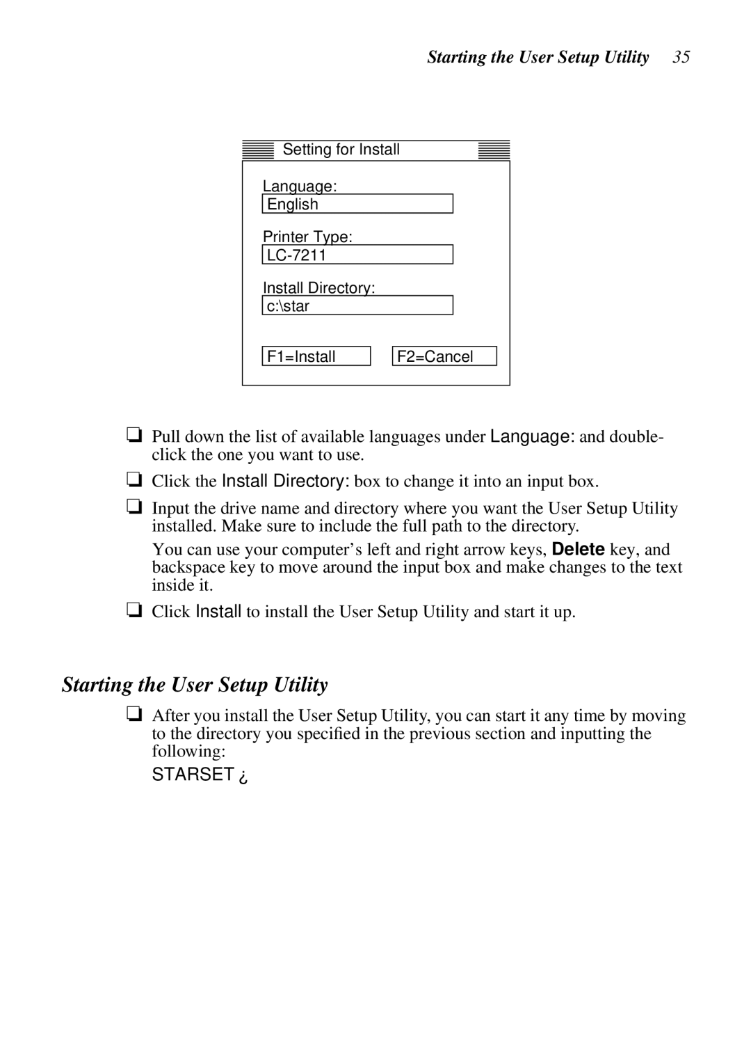 Epson LC-7211 user manual Starting the User Setup Utility 