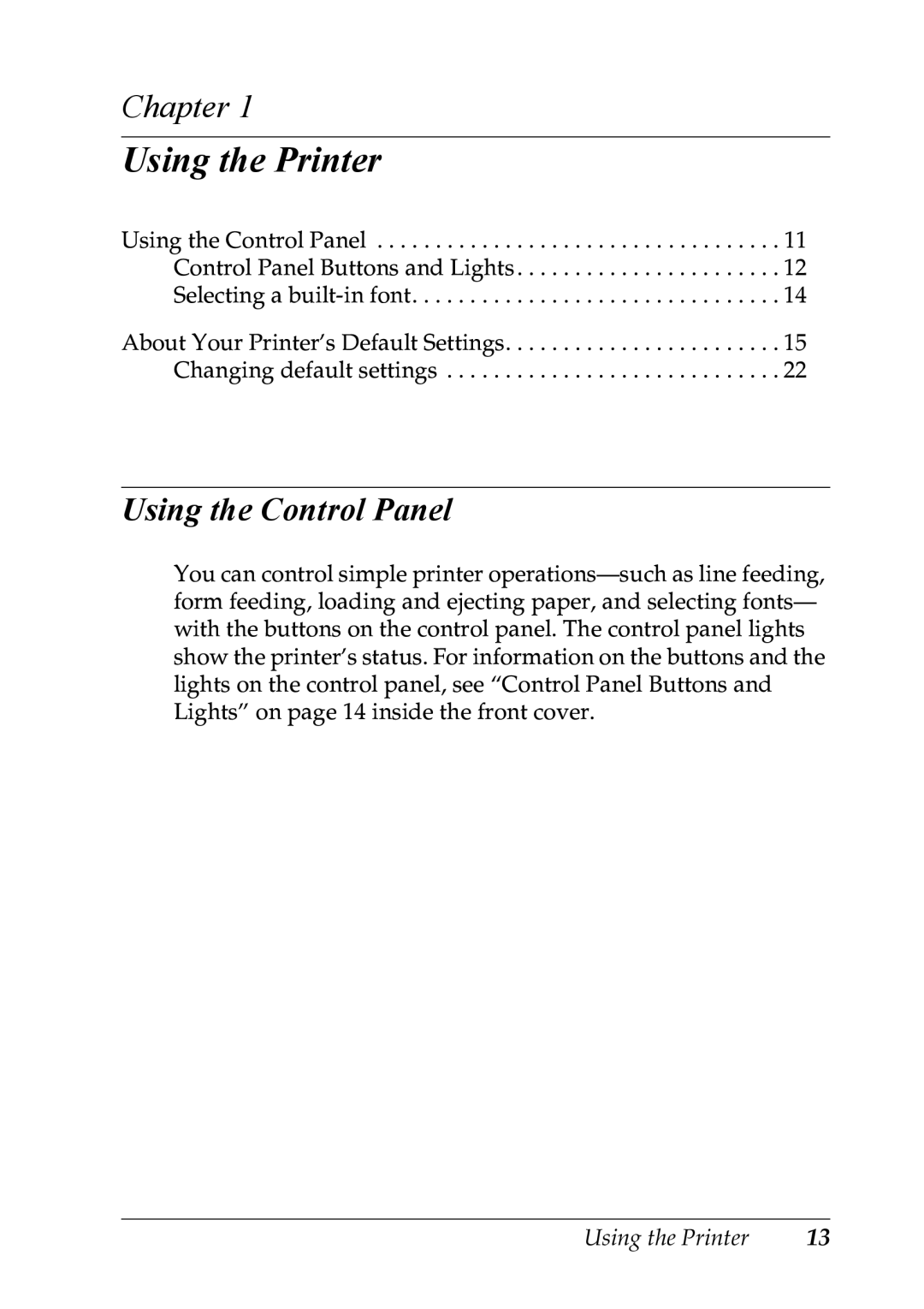 Epson LQ-300+ manual Using the Printer, Using the Control Panel 