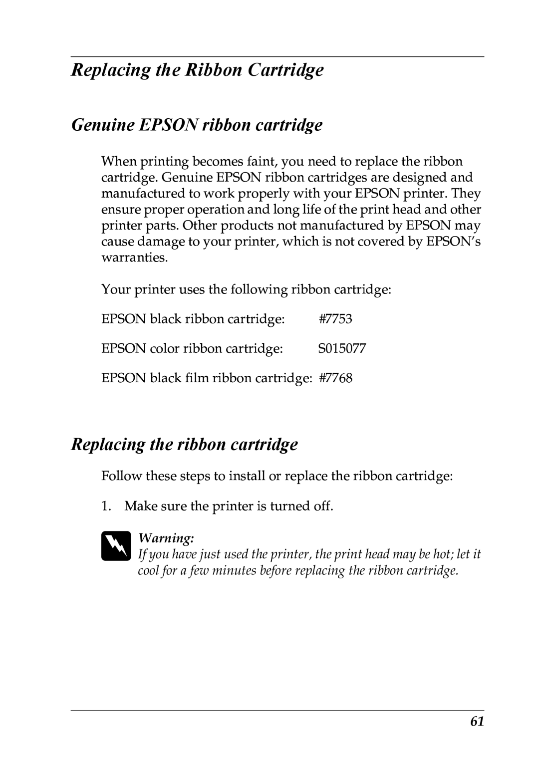 Epson LQ-300+ manual Replacing the Ribbon Cartridge, Genuine Epson ribbon cartridge, Replacing the ribbon cartridge 