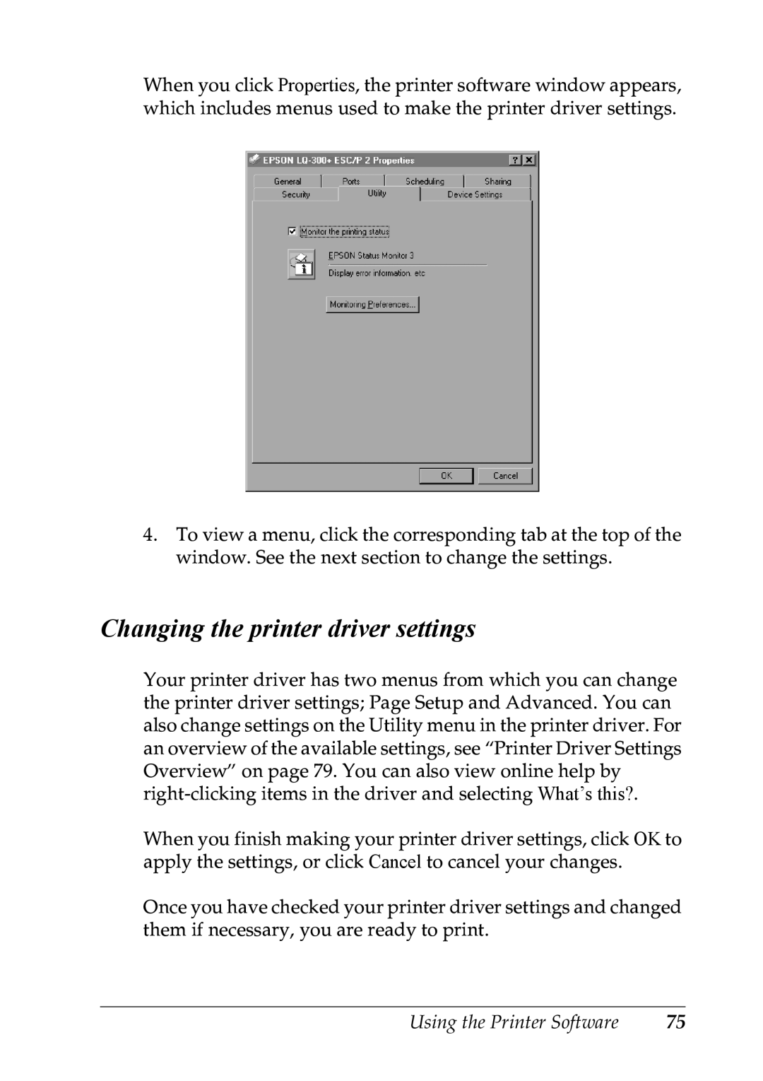 Epson LQ-300+ manual Changing the printer driver settings 