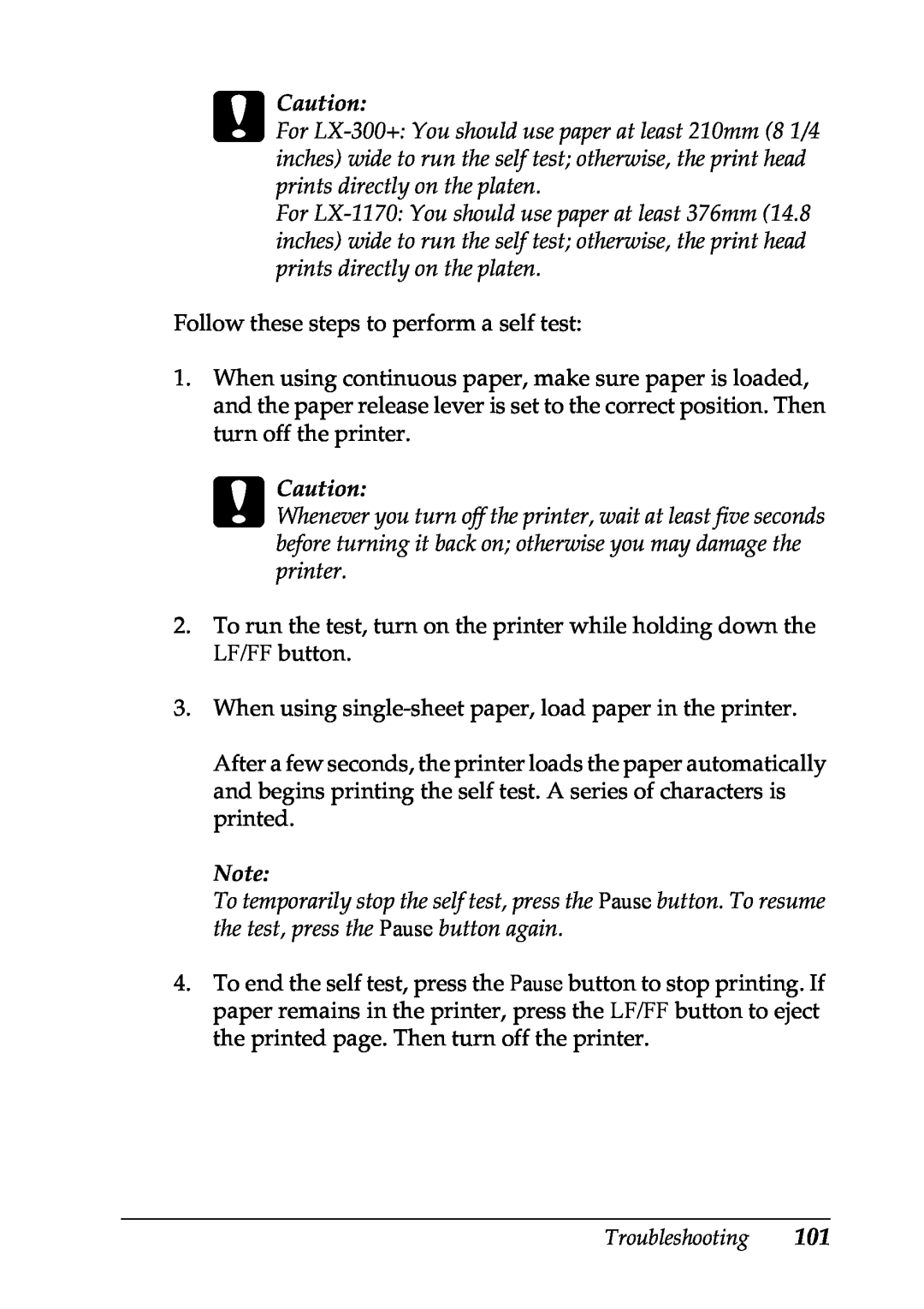 Epson LX-1170 manual c Caution, Follow these steps to perform a self test 