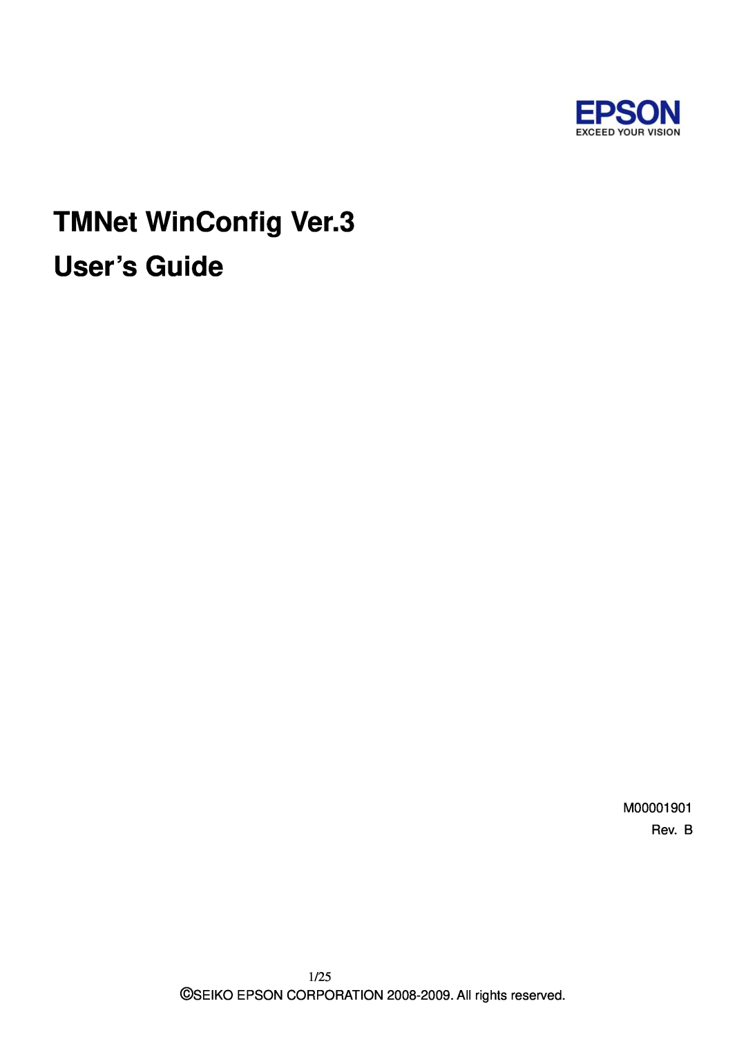 Epson manual 1/25, TMNet WinConfig Ver.3 User’s Guide, M00001901 Rev. B 