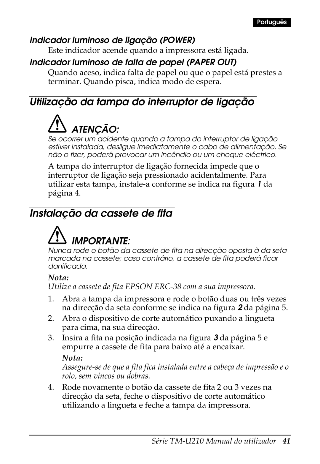 Epson TM-U210B, M119B, M119D, M119A user manual Utilização da tampa do interruptor de ligação, Instalação da cassete de fita 