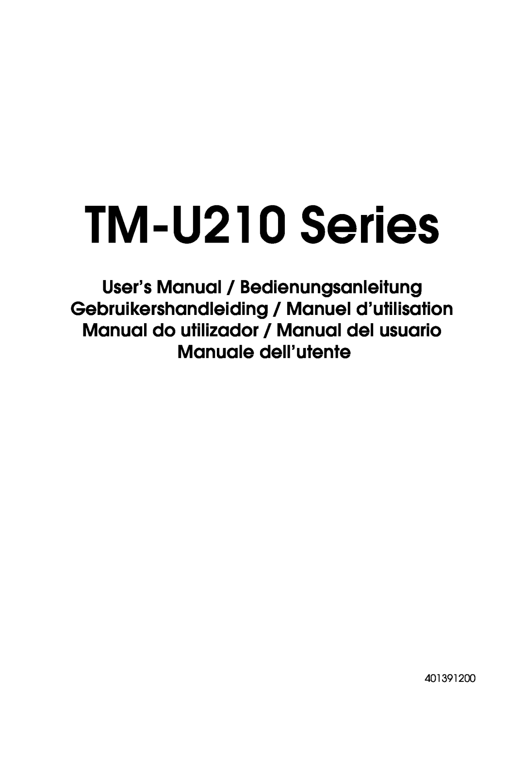 Epson M119D, M119B user manual User’s Manual / Bedienungsanleitung, TM-U210 Series User’s Manual, English, 401391200 
