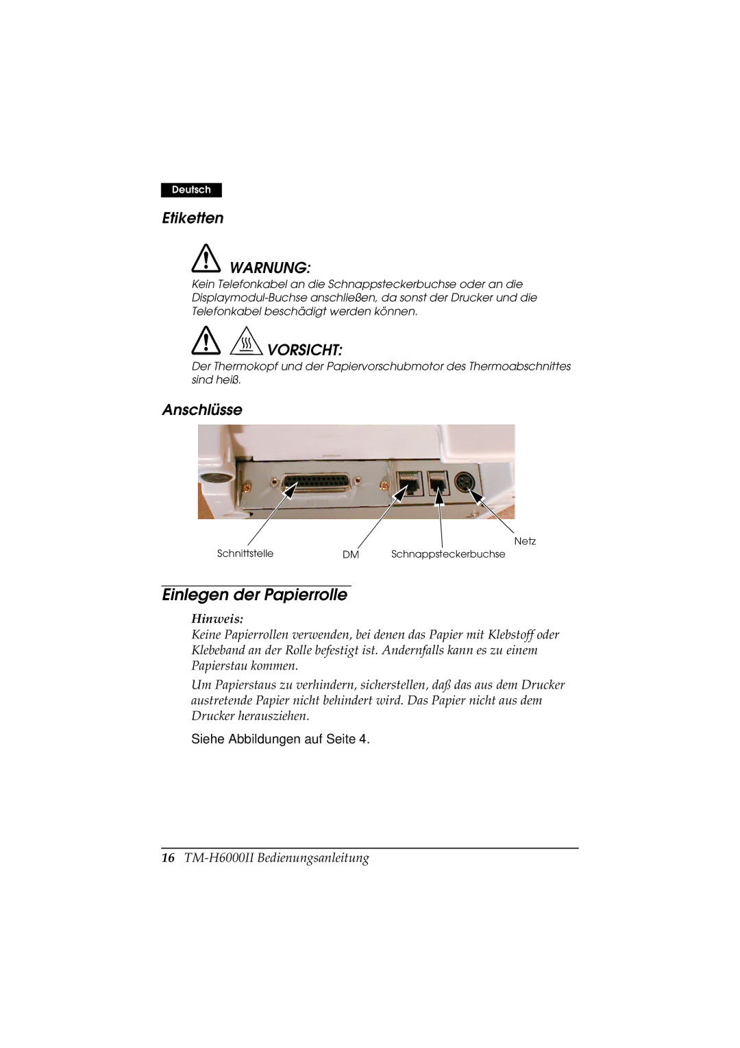 Epson M147C, M147B manual Einlegen der Papierrolle, Etiketten, Anschlüsse 