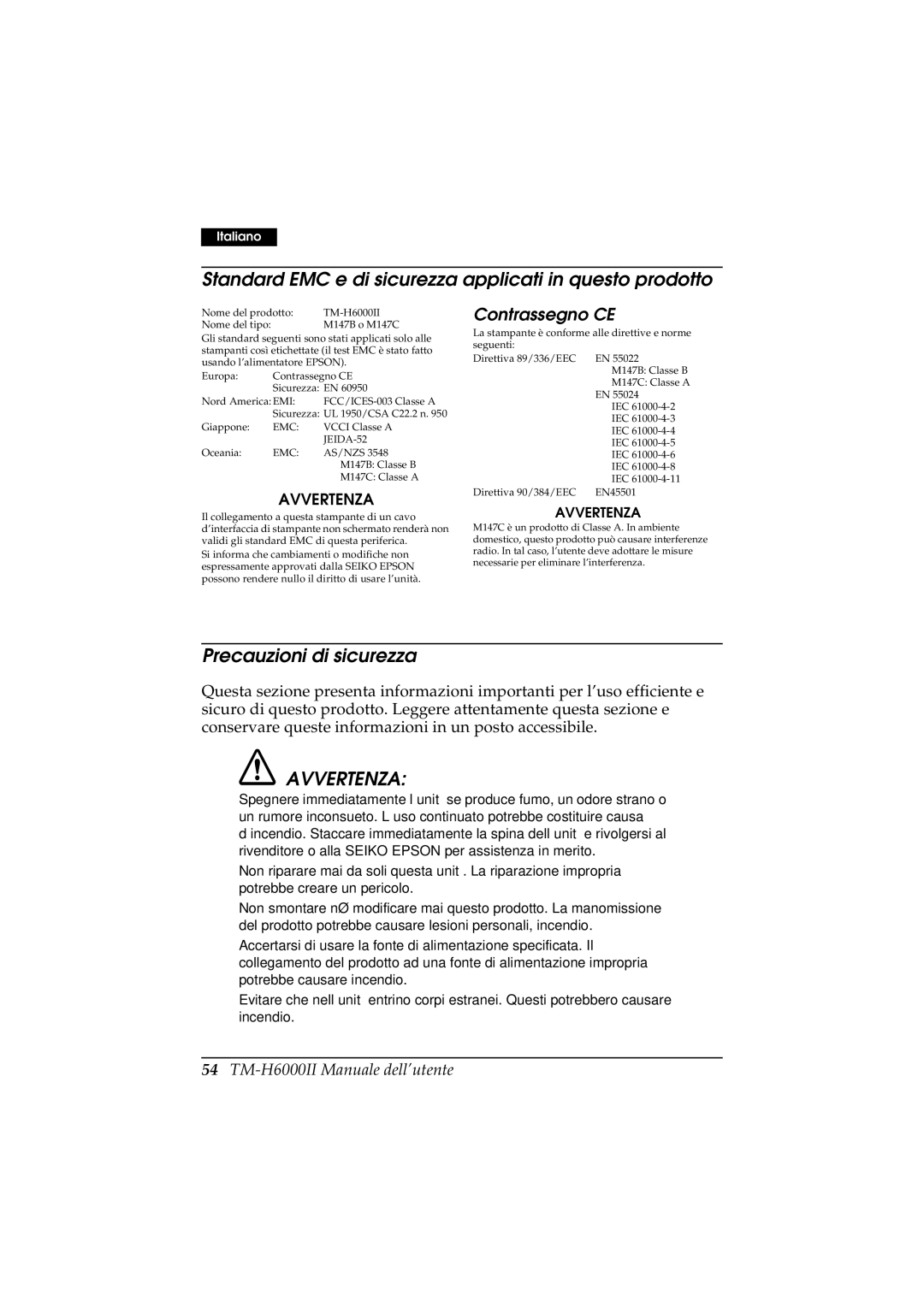 Epson M147C, M147B manual Standard EMC e di sicurezza applicati in questo prodotto, Precauzioni di sicurezza, Avvertenza 